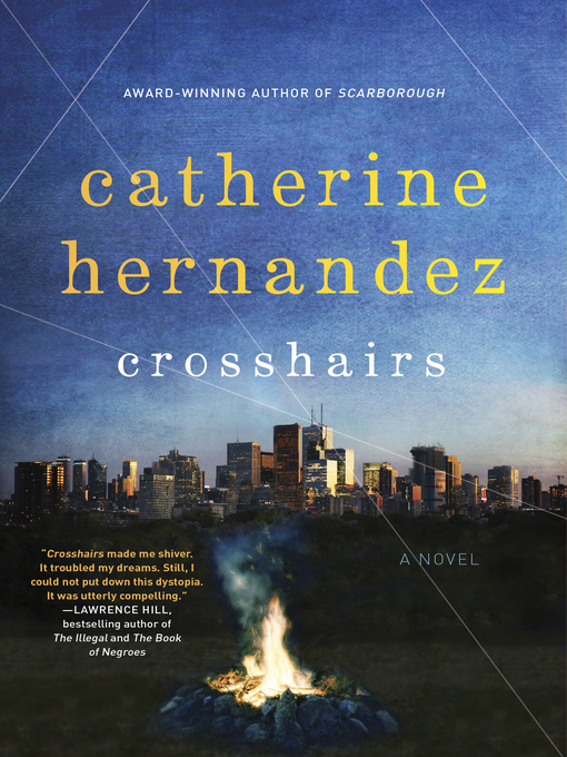 Title details for Crosshairs by Catherine Hernandez - Available